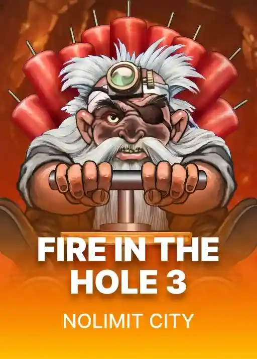 Fire in the Hole 3 poster with a miner