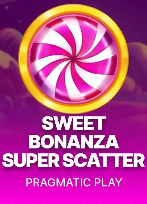 Sweet Bonanza Super Scatter poster by Pragmatic Play